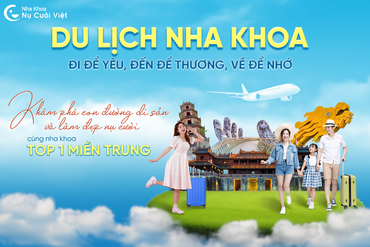 Nụ Cười Việt - DU LỊCH NHA KHOA   